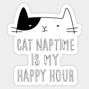 Cat Naptime Is My Happy Hour Sticker